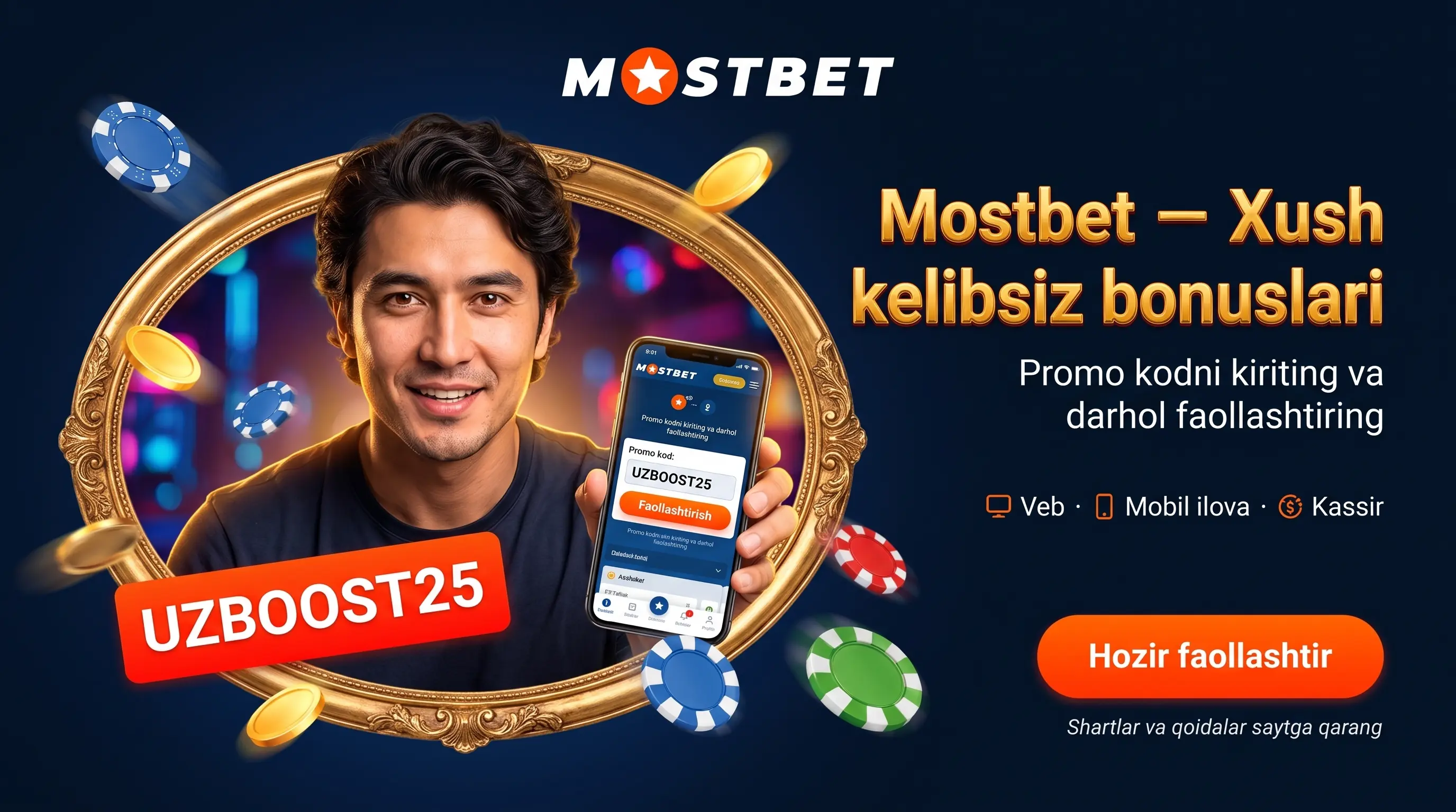 Mostbet kirish bonuslari va promo kod UZBOOST25