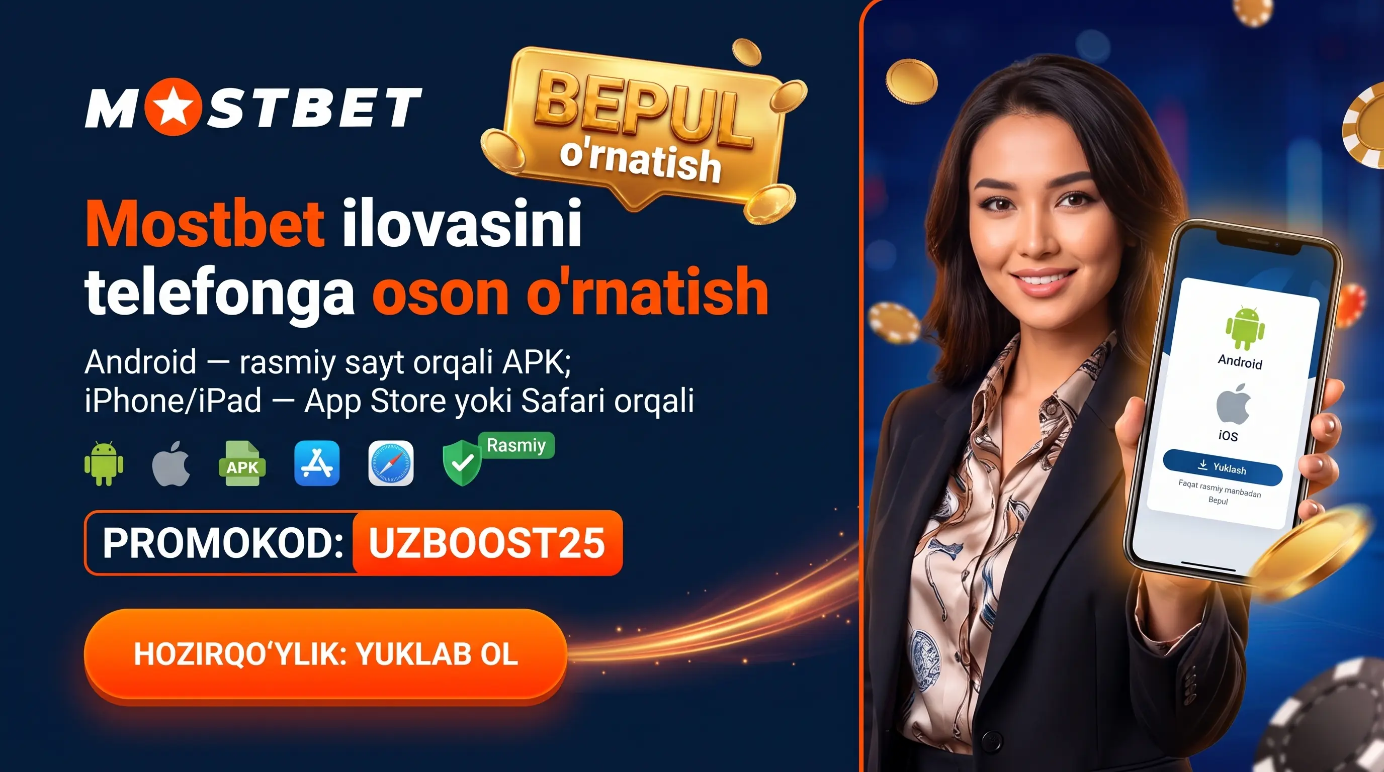 Mostbet ilovani telefoningizga yuklab olish APK va iOS